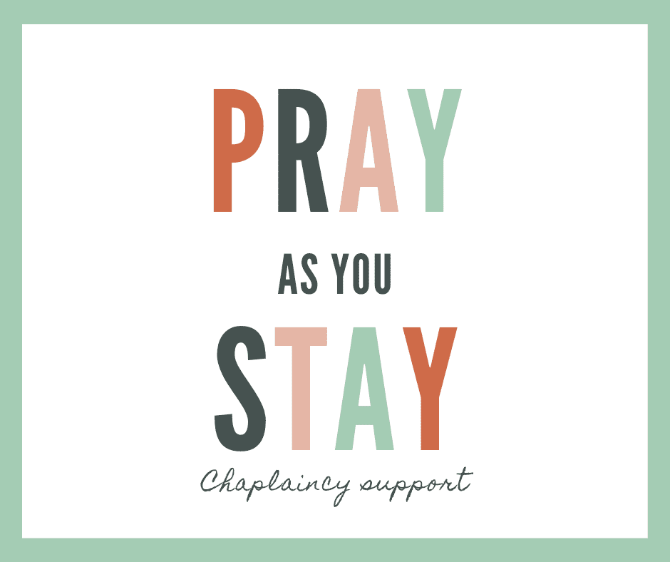 Pray as you stay